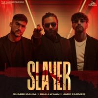 Slayer Shabbi Mahal MP3 Song, Slayer Album