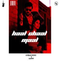 Haal Chaal Maal Gurjas Sidhu MP3 Song, Haal Chaal Maal Album