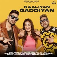 Download Kaaliyan Gaddiyan Mann Singh mp3 song, Kaaliyan Gaddiyan lyrics