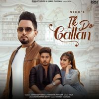 Ik Do Gallan Nick MP3 Song, Ik Do Gallan Album