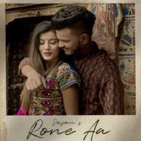 Rone Aa Sajan MP3 Song, Rone Aa Album
