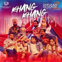 Khang Khang Nachhatar Gill, Gurlez Akhtar MP3 Song, Khang Khang Album