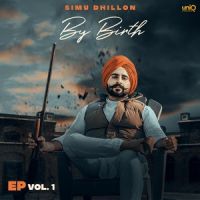 Graves Simu Dhillon MP3 Song, By Birth - EP Album