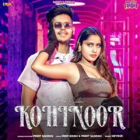 Kohinoor Preet Sandhu MP3 Song, Kohinoor Album
