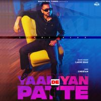 Yaariyan De Patte Lakhi Siau MP3 Song, Yaariyan De Patte Album