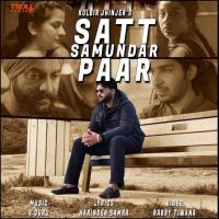 Satt Samundar Paar Kulbir Jhinjer MP3 Song, Satt Samundar Paar Album