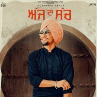 Ajj Da Such Gurkamal Behla MP3 Song, Ajj Da Such Album
