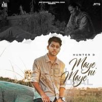 Maye Ni Maye Hunter D MP3 Song, Maye Ni Maye Album