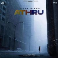 Download Athru Baaz Sidhu mp3 song, Athru lyrics
