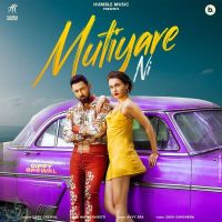 Mutiyare Ni Gippy Grewal MP3 Song, Mutiyare Ni Album