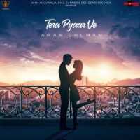 Tera Pyaar Ve Aman Ghuman MP3 Song, Tera Pyaar Ve Album