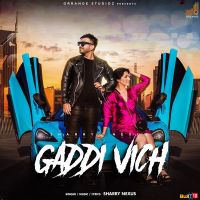 Gaddi Vich Sharry Nexus MP3 Song, Gaddi Vich Album