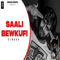 Saali Bewkufi Singga MP3 Song, Saali Bewkufi Album