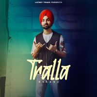 Tralle Gursanj MP3 Song, Tralle Album