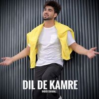 Download Dil De Kamre Inder Chahal mp3 song, Dil De Kamre lyrics
