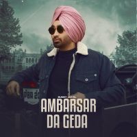 Download Ambarsar Da Geda Bunny Johal mp3 song, Ambarsar Da Geda lyrics