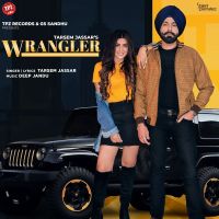 Wrangler Tarsem Jassar MP3 Song, Wrangler Album
