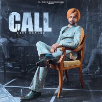 Call Deep Bhangu MP3 Song, Call Album