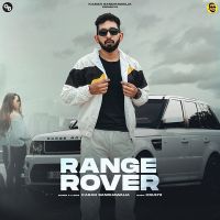 Range Rover Karan Sandhawalia MP3 Song, Range Rover Album