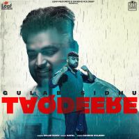 Taqdeere Gulab Sidhu MP3 Song, Taqdeere Album