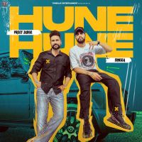 Hune Hune Preet Judge MP3 Song, Hune Hune Album