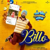 Billo Gippy Grewal MP3 Song, Billo Album