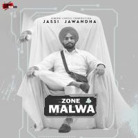 Zone Malwa Jassi Jawanda MP3 Song, Zone Malwa Album