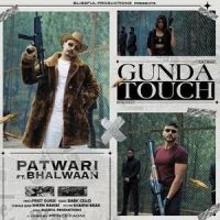 Gunda Touch Patwari, Bhallwaan MP3 Song, Gunda Touch Album
