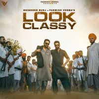 Look Classy Bhindder Burj MP3 Song, Look Classy Album