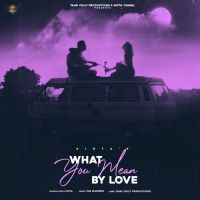 What You Mean By Love Kirta MP3 Song, What You Mean By Love Album