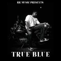 Download True Blue Sunny Sidhu mp3 song, True Blue lyrics