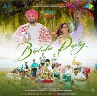 Bachelor Party Diljit Dosanjh, Inderjit Nikku MP3 Song, Bachelor Party Album