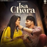 Isa Chora Mukesh Fouji MP3 Song, Isa Chora Album