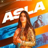 Asla Vishvajeet Choudhary MP3 Song, Asla Album
