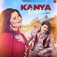 Kanya Rashi Amit Saini Rohtakiya MP3 Song, Kanya Rashi Album