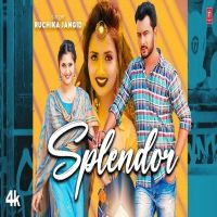 Splendor Ruchika Jangid MP3 Song, Splendor Album