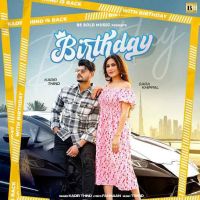 Birthday Kadir Thind MP3 Song, Birthday Album