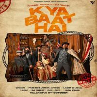 Kya Baat Hai Parmish Verma MP3 Song, Kya Baat Hai Album