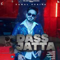 Dass Jatta Kamal Khaira, Gurlez Akhtar MP3 Song, Dass Jatta Album
