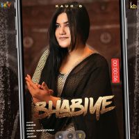 Bhabiye Kaur B MP3 Song, Bhabiye Album