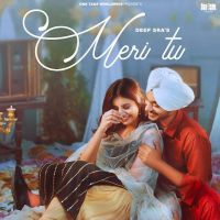 Meri Tu Deep Sra MP3 Song, Meri Tu Album