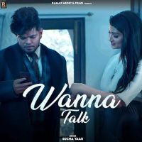 Wanna Talk Sucha Yaar MP3 Song, Wanna Talk Album