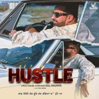 Hustle Gill Raunta MP3 Song, Hustle Album