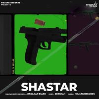 Shahstar Jaskaran Riarr MP3 Song, Shahstar Album