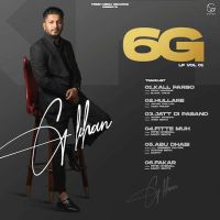 Jatt Di Pasand G Khan MP3 Song, 6G - EP Album