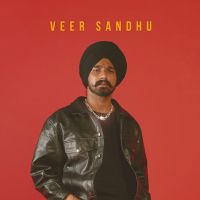 Live Till Death Veer Sandhu MP3 Song, Live Till Death Album