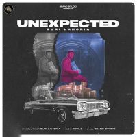 Unexpected Guri Lahoria MP3 Song, Unexpected Album