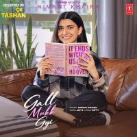 Gall Mukk Gyi Nimrat Khaira MP3 Song, Gall Mukk Gyi Album