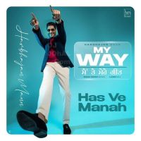Has Ve Manah Harbhajan Mann MP3 Song, Has Ve Manah Album