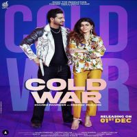 Cold War Khushi Pandher, Deepak Dhillon MP3 Song, Cold War Album